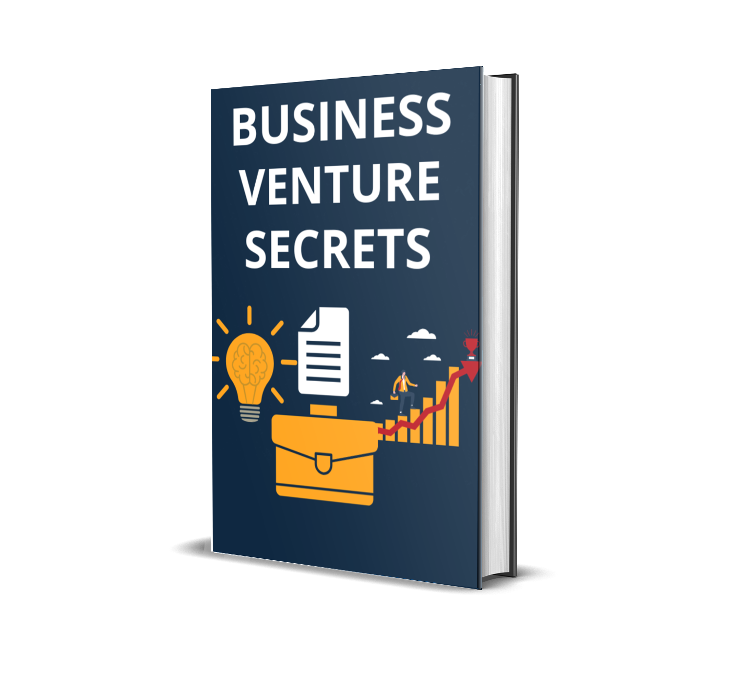Business Venture Secrets: Unlock the Path to Financial Freedom & Smarter Success