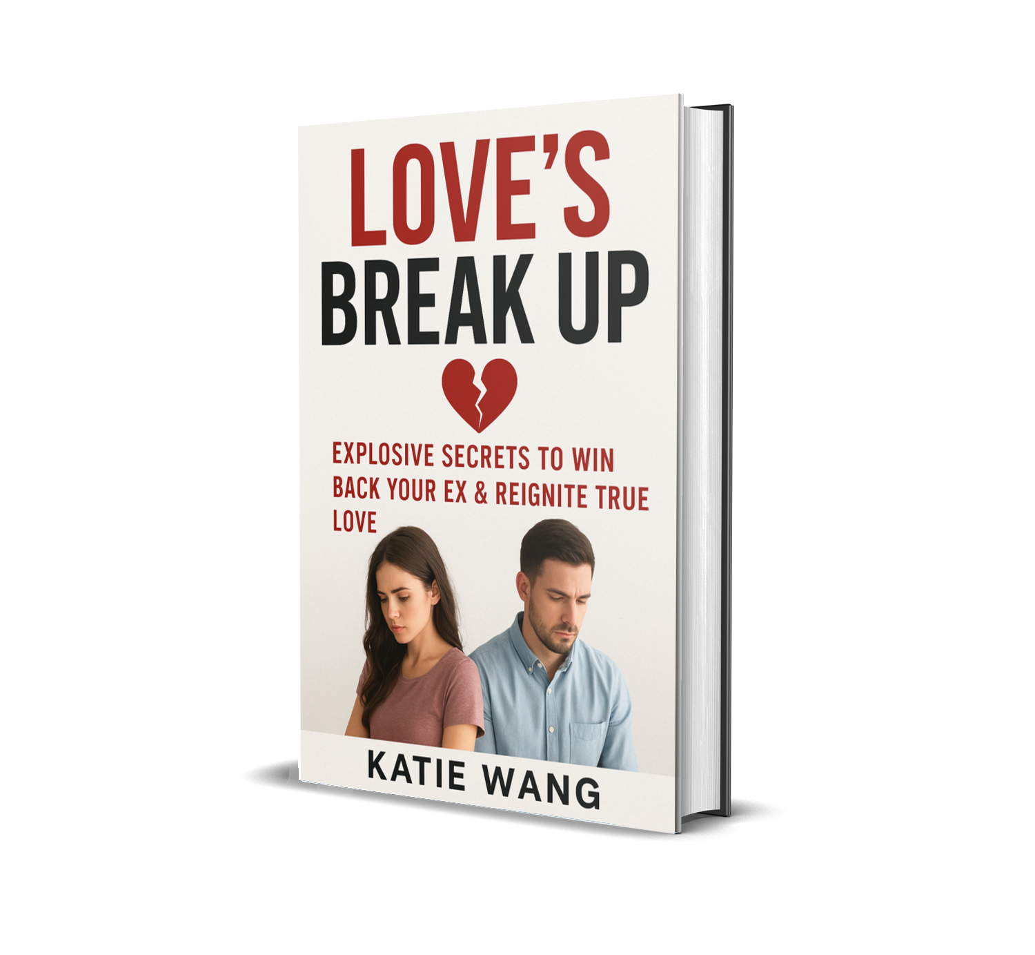 💔 Love’s Break Up: Explosive Secrets to Win Back Your Ex & Reignite True Love